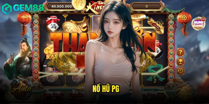 Nổ hũ PG